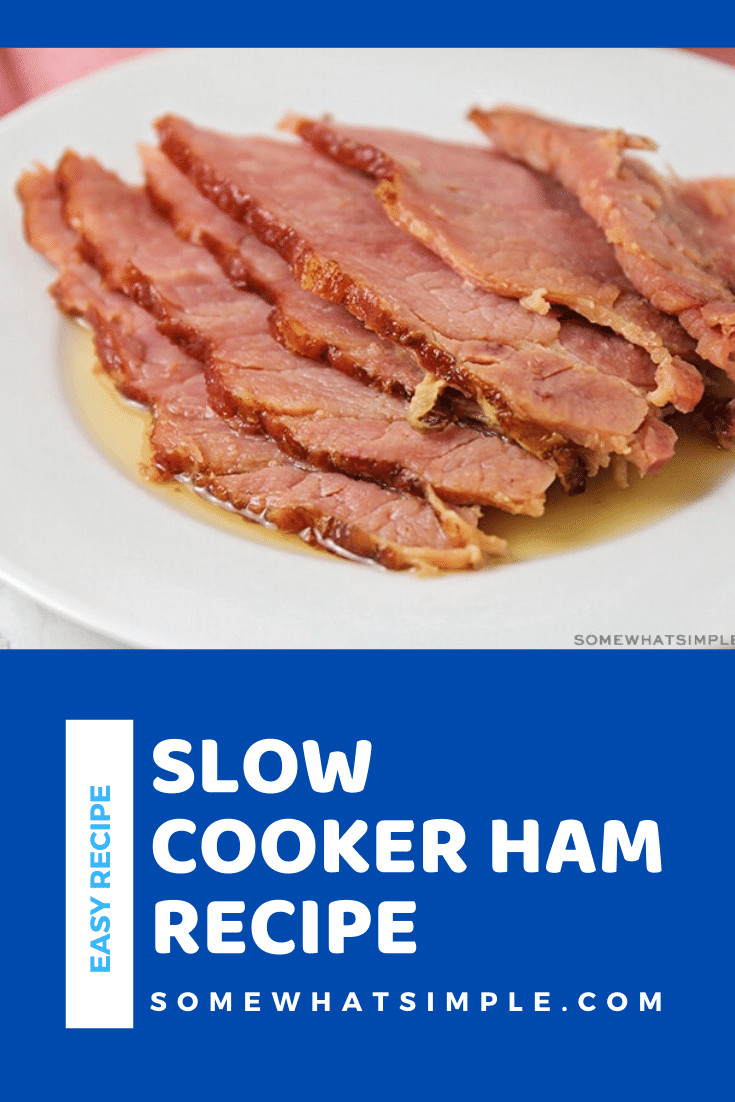 Slow cooker ham is made with just two simple ingredients and needs only takes five minutes of prep time! Topped with brown sugar, it's incredibly delicious and perfect to use for leftovers all week long! #crockpotham #slowcookerhamwithbrownsugar #howtocookhaminacrockpot #crockpothambrownsugarglaze #easyslowcookerhamrecipe via @somewhatsimple