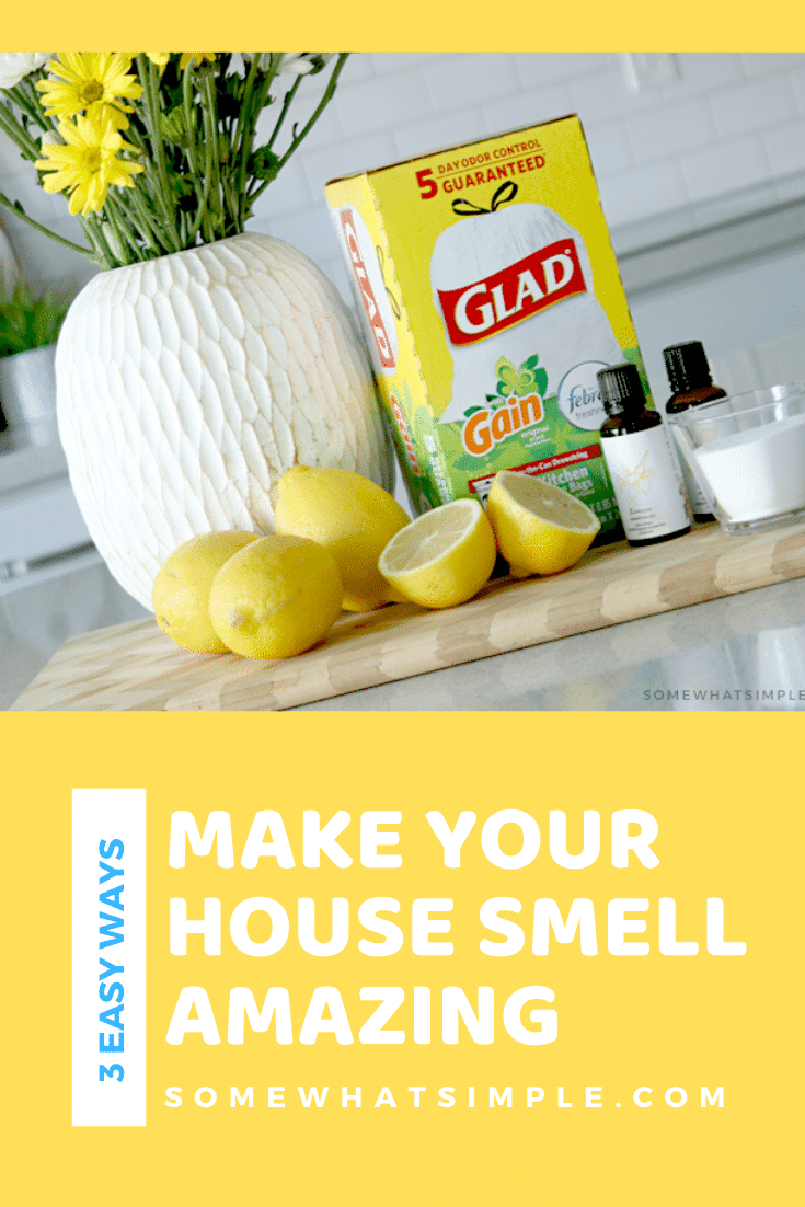 Make your home fresh and inviting with these 3 simple tips that make your house smell great! #cleaning #housetips #howtomakeyourhousesmellgood #tipsformakingyourhomesmellgood #howtomakeyourhousesmellgooddiy via @somewhatsimple