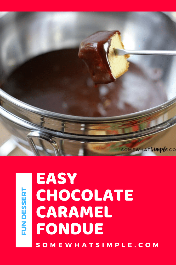 Chocolate caramel fondue is a decadent dessert the whole family will enjoy!  It'll be ready in minutes so grab your favorite foods to dip and start enjoying! This dessert is perfect for parties, family gatherings or anytime you get together with a bunch of people! #chocolatecaramelfoundue #chocolatefonduerecipe #easyfonduerecipe #partyfood #fonduepartyideas via @somewhatsimple