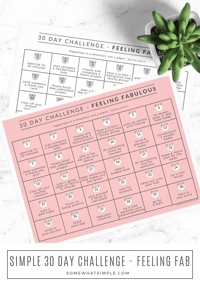 This month's 30 Day Challenge gives you one task each day to help you feel FABULOUS! Download our printable calendar and get started today! #printable #freeprintable #calendar #challenge #30daychallenge via @somewhatsimple