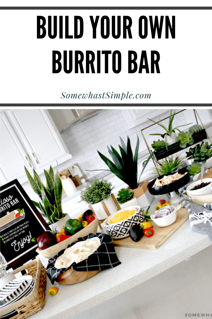 A burrito bar is a quick and easy dinner idea. Even the pickiest eater will love this meal! This guide will show you how to put it together and provide you with some inspiration and what to serve. #burritobarideas #burritobardesign #burriotbar #buildyourownburriotbar #burritobarpartyidea via @somewhatsimple