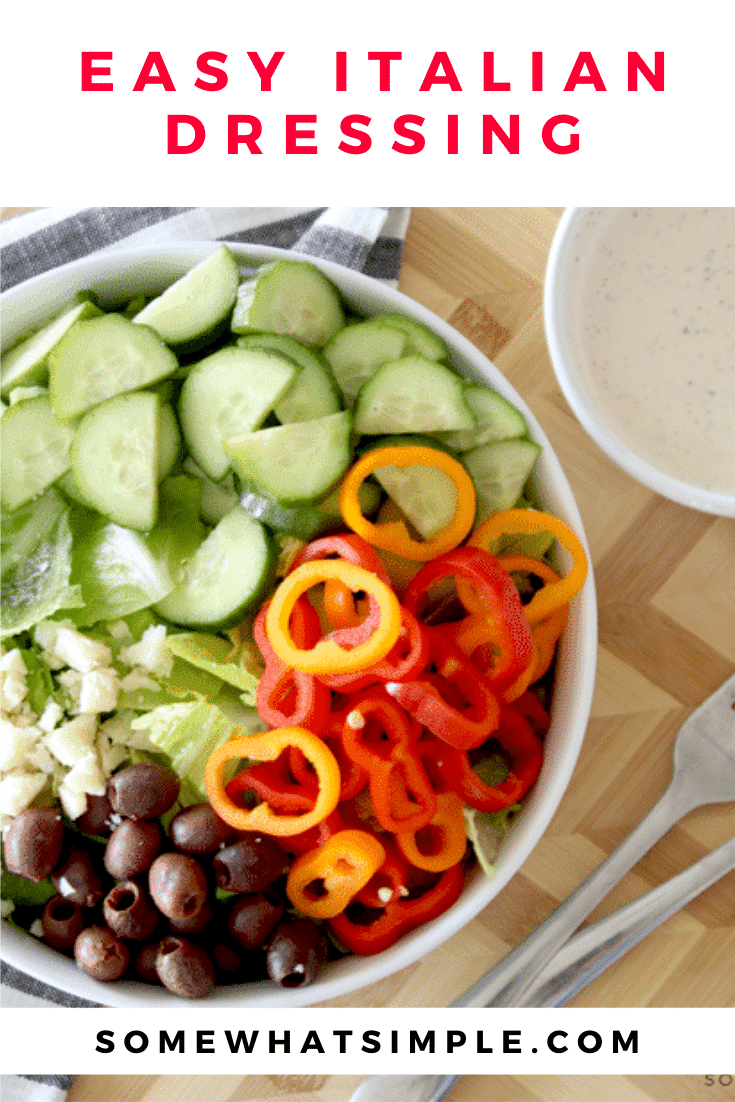 Homemade Creamy Italian Dressing will take your delicious garden salad to the next level! With only 4 ingredients, this dressing comes together in a snap, and it tastes AMAZING! #gardensalad #homemadeitaliandressing #creamyitaliandressingrecipe #easysaladdressing #italiandressingrecipe via @somewhatsimple