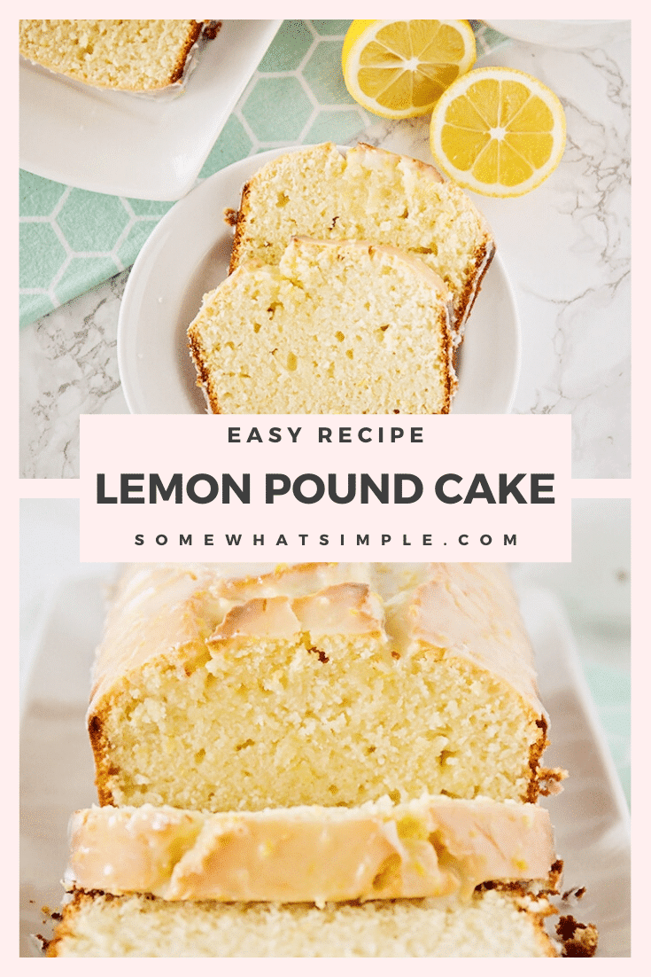 This delightfully sweet and tart lemon pound cake recipe is the perfect dessert for spring! It's easy to make and is bursting with fresh lemon flavor. This sweet lemon dessert will quickly become your favorite! #lemonpoundcake #lemonpoundcakerecipe #lemonpoundcakewithglaze #moistlemonpoundcakerecipe #easylemonpoundcake via @somewhatsimple