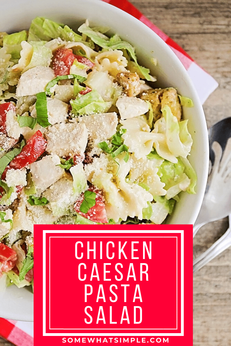 This chicken caesar pasta salad is so fresh and delicious, and ready in less than thirty minutes. Loaded with chicken, pasta and Caesar dressing, this salad is perfect for potlucks, parties and barbecues! #chickenpastasalad #caesarpastasalad #potluckrecipe #easysummersalad #chickencaesarpastasaladrecipe via @somewhatsimple