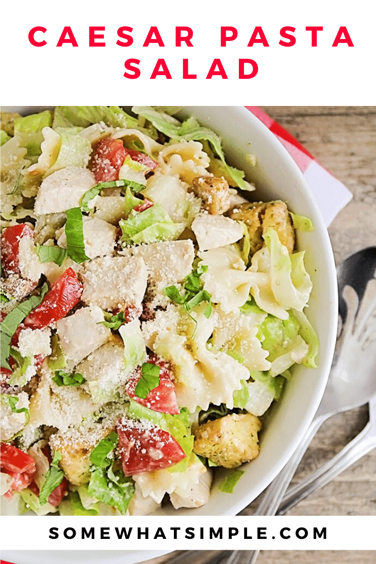 This chicken caesar pasta salad is so fresh and delicious, and ready in less than thirty minutes. Loaded with chicken, pasta and Caesar dressing, this salad is perfect for potlucks, parties and barbecues! #chickenpastasalad #caesarpastasalad #potluckrecipe #easysummersalad #chickencaesarpastasaladrecipe via @somewhatsimple