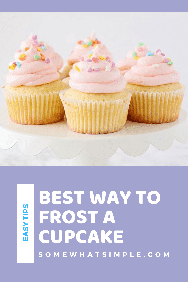 Today we're sharing how to frost cupcakes easily and beautifully every time!  These frosting tips will make your cupcakes look like you just brought them them home from the bakery. #cupcakefrostingtips #homemadecupcakes #bakingtips #howtofrostcucpakes #cupcakedecoratingideas via @somewhatsimple