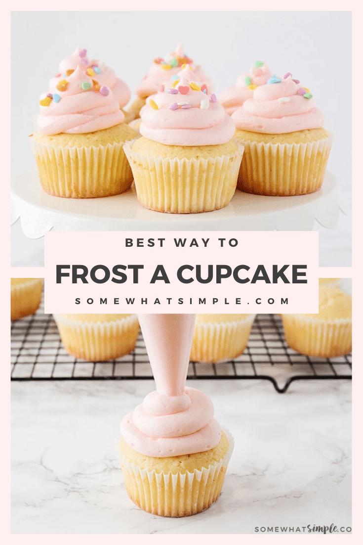 Today we're sharing how to frost cupcakes easily and beautifully every time!  These frosting tips will make your cupcakes look like you just brought them them home from the bakery. #cupcakefrostingtips #homemadecupcakes #bakingtips #howtofrostcucpakes #cupcakedecoratingideas via @somewhatsimple