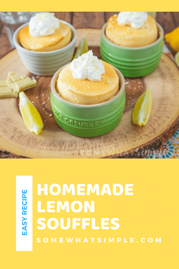 Lemon souffle is light and fluffy and makes the perfect individually portioned dessert! Made with the perfect amount of lemon flavor, they're a perfect summertime treat! via @somewhatsimple