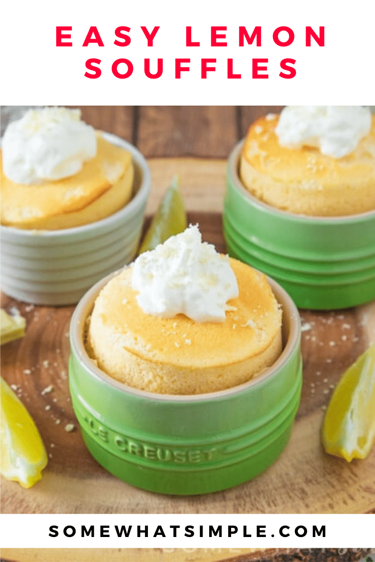 Lemon souffle is light and fluffy and makes the perfect individually portioned dessert! Made with the perfect amount of lemon flavor, they're a perfect summertime treat! via @somewhatsimple