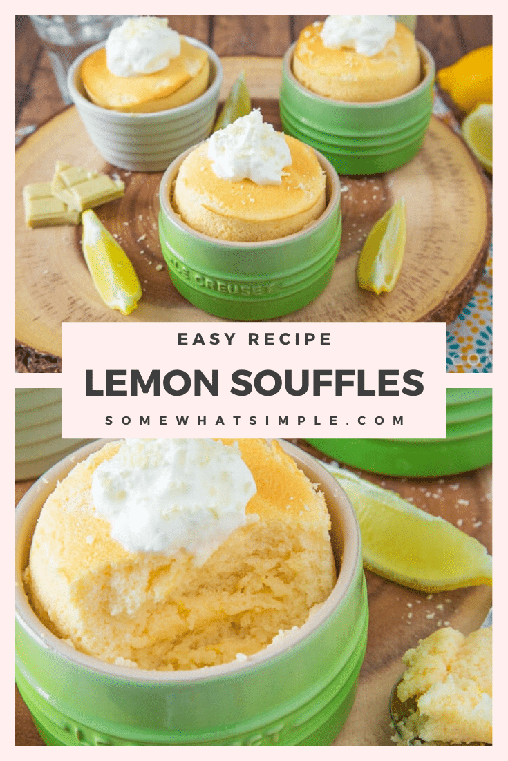 Lemon souffle is light and fluffy and makes the perfect individually portioned dessert! Made with the perfect amount of lemon flavor, they're a perfect summertime treat! via @somewhatsimple