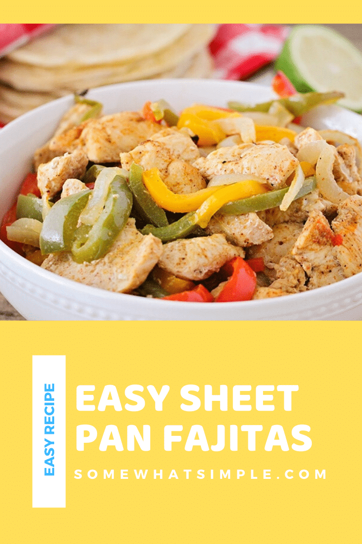 Sheet pan chicken fajitas are a healthy and delicious dinner recipe! They're made with fresh vegetables, chicken that are seasoned to perfection. Plus, you only need to use one pan so clean up is easy. #sheetpanfajitas #easyfajitarecipe #ovenbakedfajitas #healthydinner #easymexicanrecipe via @somewhatsimple