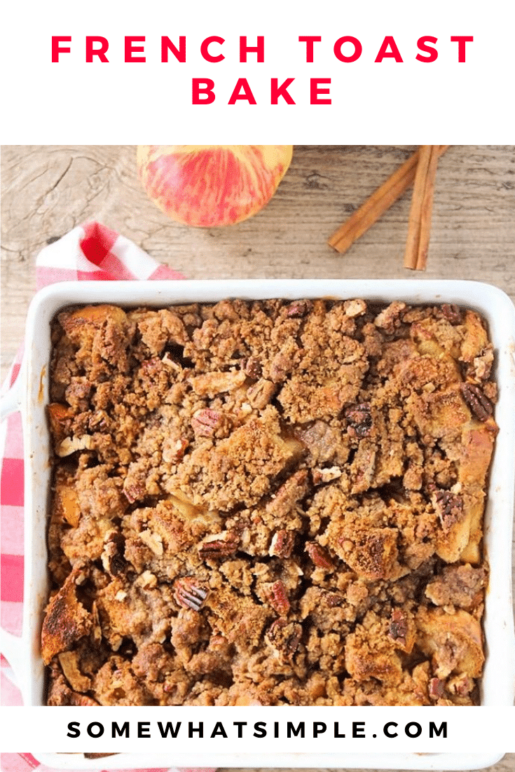 This delicious apple cinnamon french toast bake is the perfect fall breakfast. Filled with juicy apples and topped with a sweet cinnamon streusel, it's perfect for a special occasion! #easyfrenchtoastbake #overnightfrenchtoastbake #frenchtoastbake #frenchtoastbakerecipe #fallbreakfastrecipe via @somewhatsimple