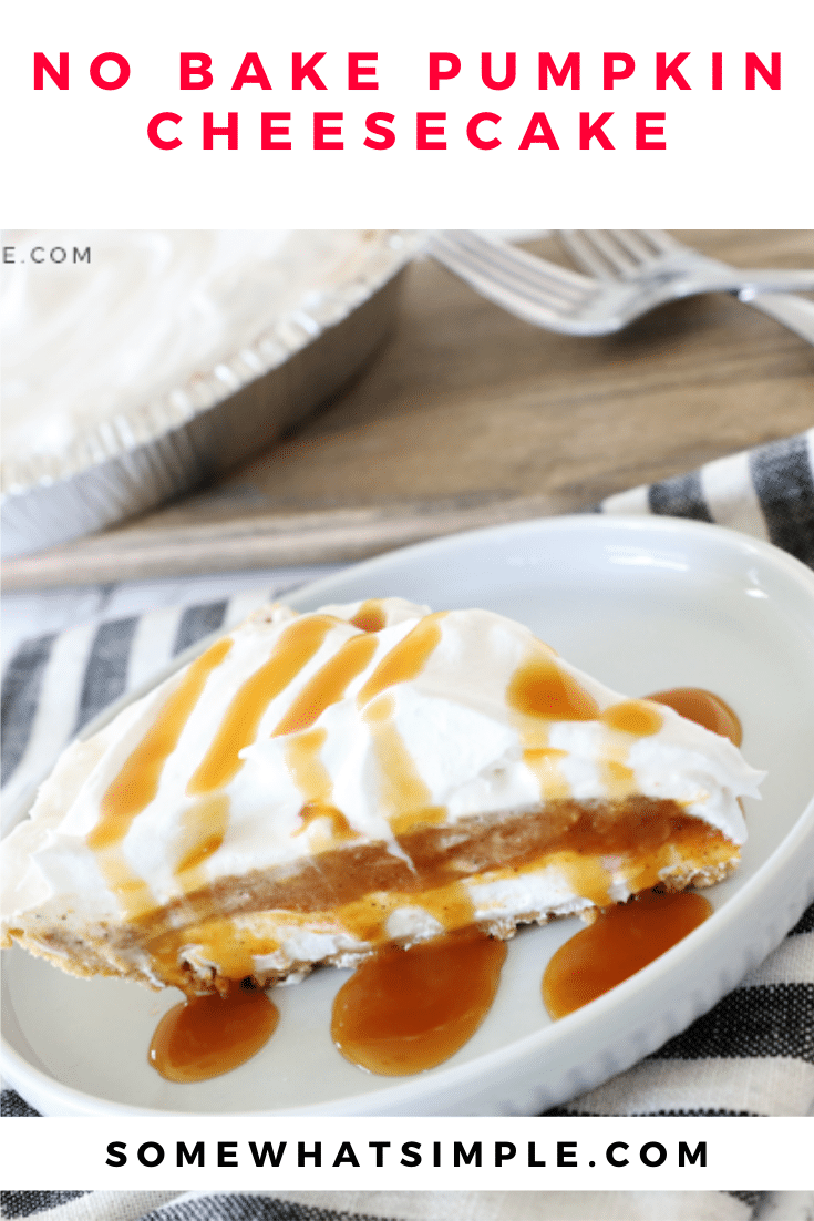 No Bake Pumpkin Cheesecake is the perfect fall dessert! A layer of creamy cheesecake topped with sweet pumpkin pie filling and whipped topping, all tied up in a graham cracker crust! It's easy to make and so delicious! via @somewhatsimple