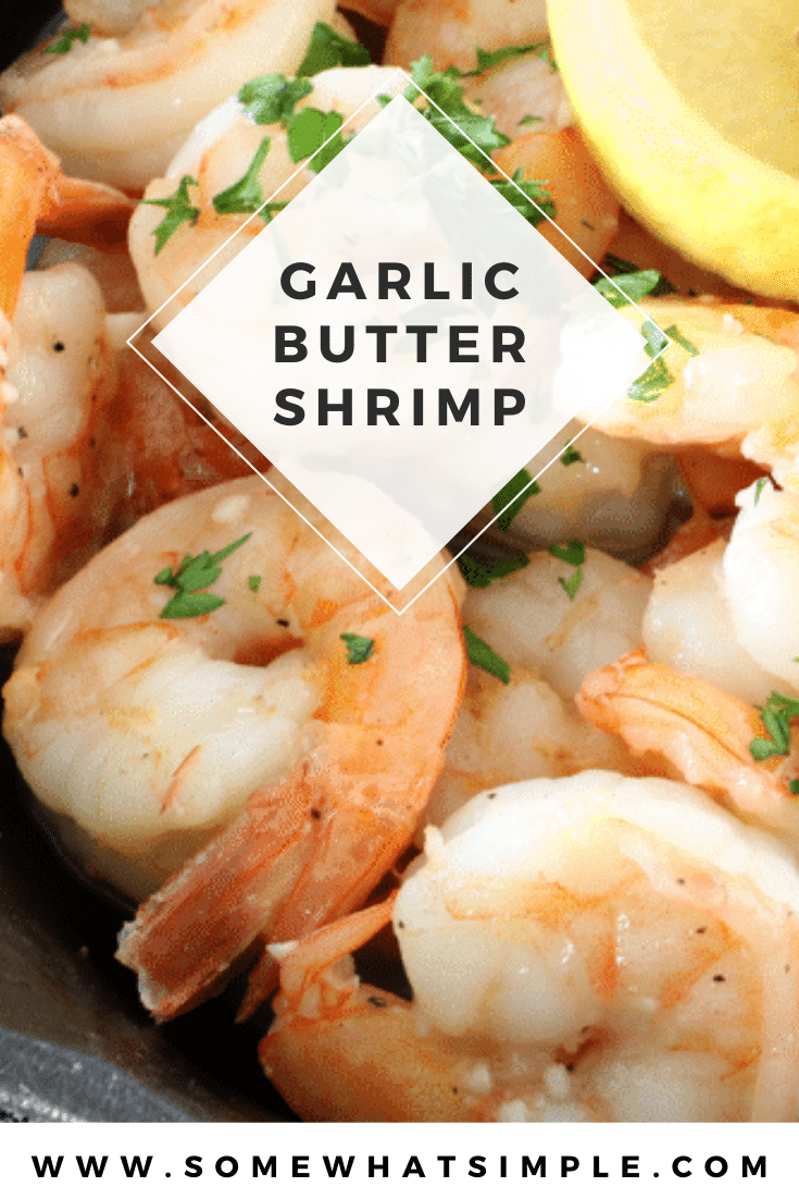 Garlic butter shrimp is an easy dinner or appetizer recipe. It doesn't get any better than jumbo shrimp smothered in an a delicious lemon garlic butter sauce. The recipe is so simple, it takes only 20 minutes to make, uses only a few basic ingredients and you only need one pan to make it. This is the perfect meal for the seafood lover in your family. via @somewhatsimple