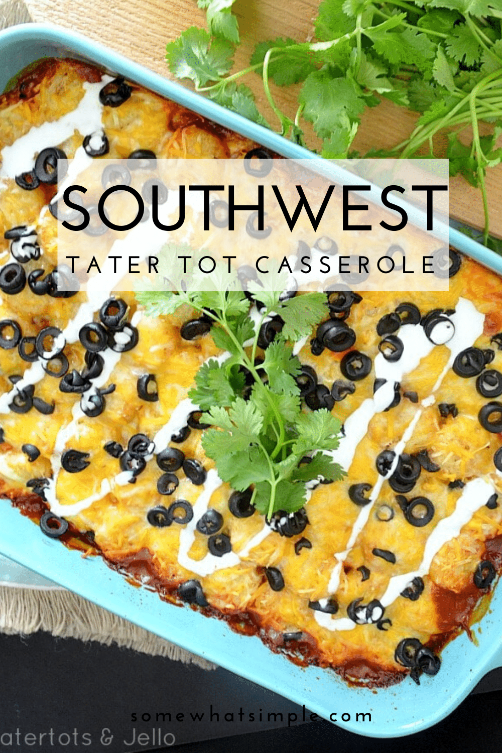 Southwest tater tot casserole is a delicious twist on a classic recipe. Loaded with the Mexican flavors of the Southwest, this casserole is an easy dinner everyone will love. via @somewhatsimple