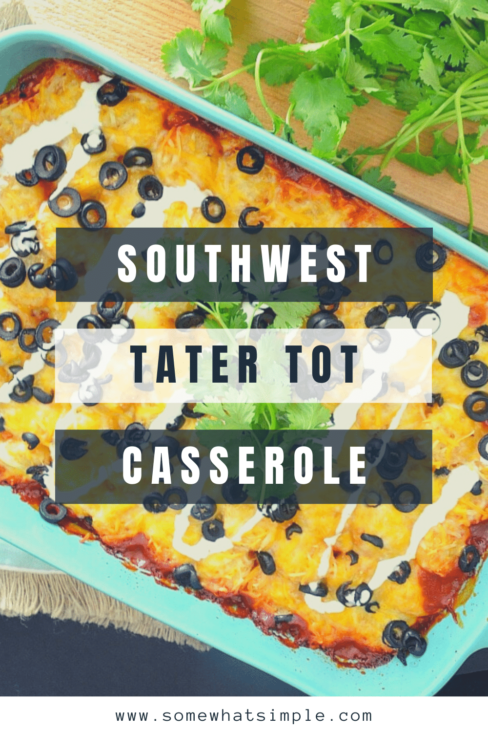 Southwest tater tot casserole is a delicious twist on a classic recipe. Loaded with the Mexican flavors of the Southwest, this casserole is an easy dinner everyone will love. via @somewhatsimple