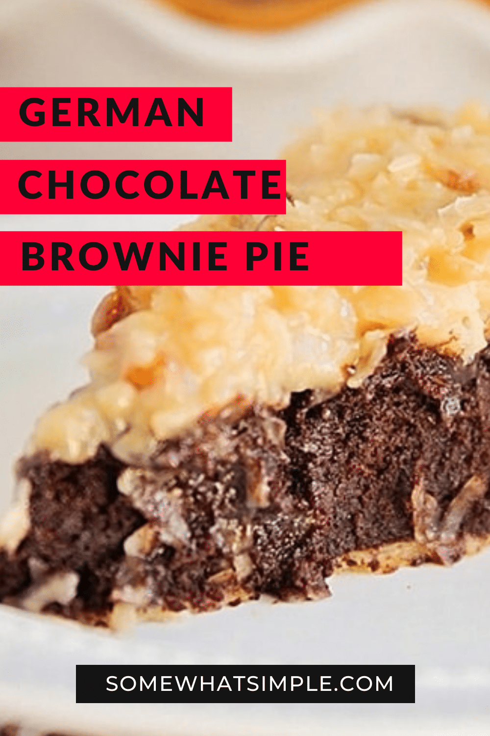 This German chocolate brownie pie is a decadent dessert you're sure to love. With all of the flavors of your favorite cake, but in brownie form, it's will soon be your favorite dessert! via @somewhatsimple