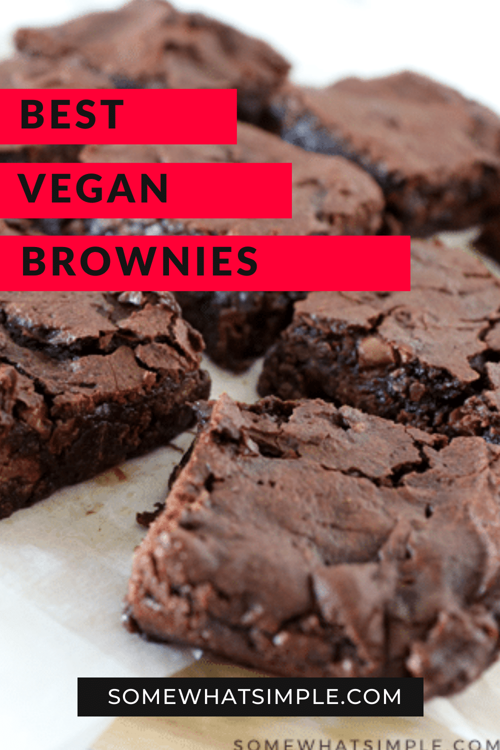 These are hands-down the best vegan brownies you'll ever eat. This recipe is made without eggs or dairy. The vegan brownies turn out fudgy and rich every time and are so easy to make! These taste so good, you'll never know they were healthier. via @somewhatsimple