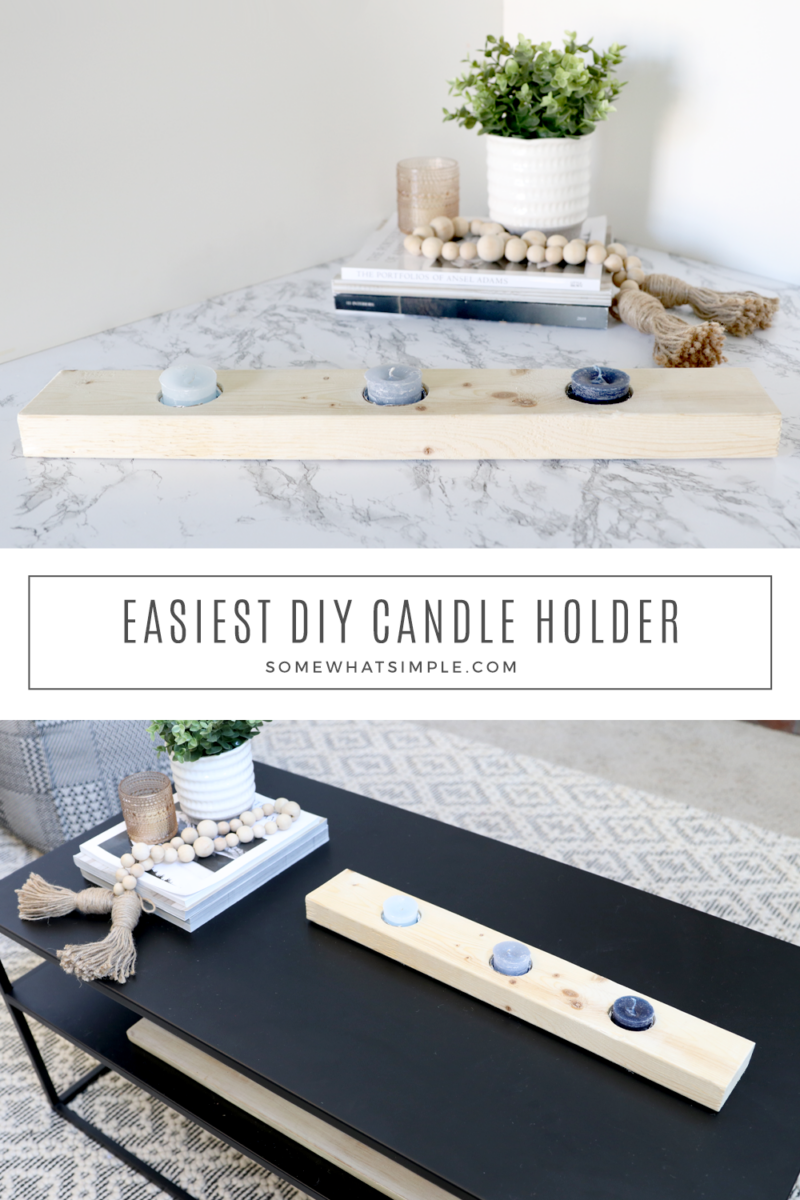 collage of images showing how to make a candle holder from a 2x4