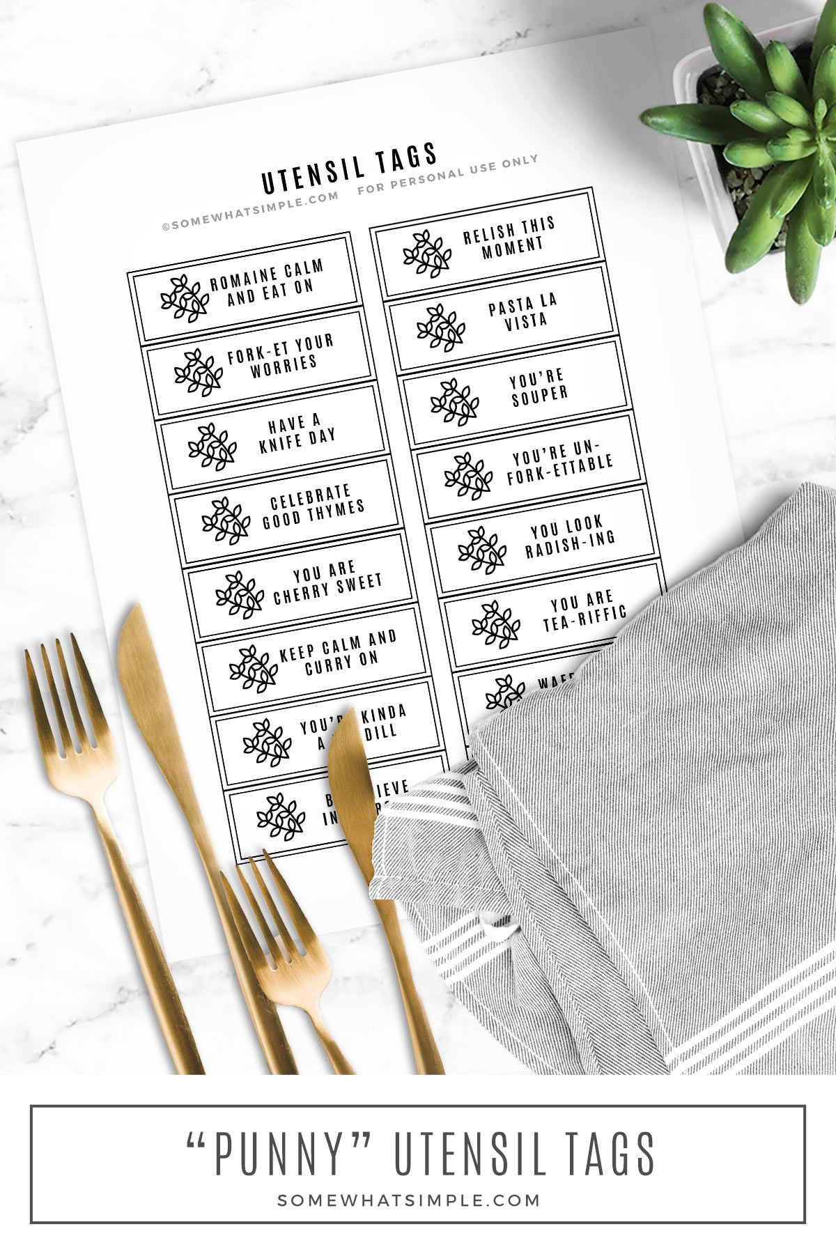 Add some fun to your table setting with these simple Food Pun Utensil Tags. They're fast, free, and guaranteed to get a few laughs from family and friends! via @somewhatsimple