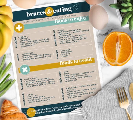 a free printable with the foods you can and cant eat while you have braces