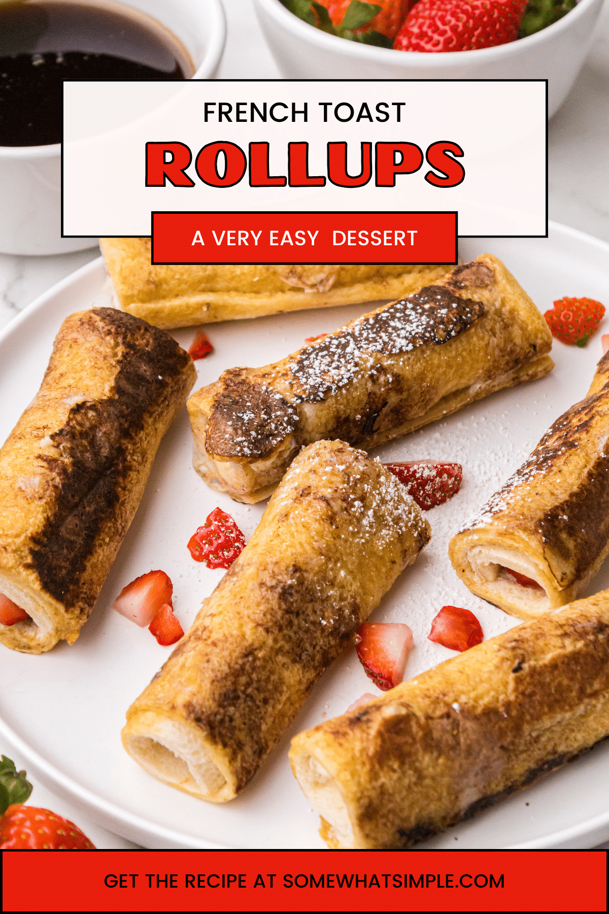French toast rollups are golden brown on the outside and filled with a warm and gooey cream cheese and sweet strawberry filling. Everyone loves this twist on the classic French toast, whether plain or finished with a dusting of powdered sugar and a drizzle of maple syrup! via @somewhatsimple