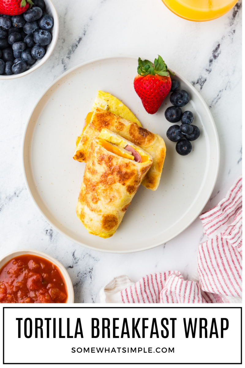 long image of a Tortilla Breakfast Wrap with a text overlay