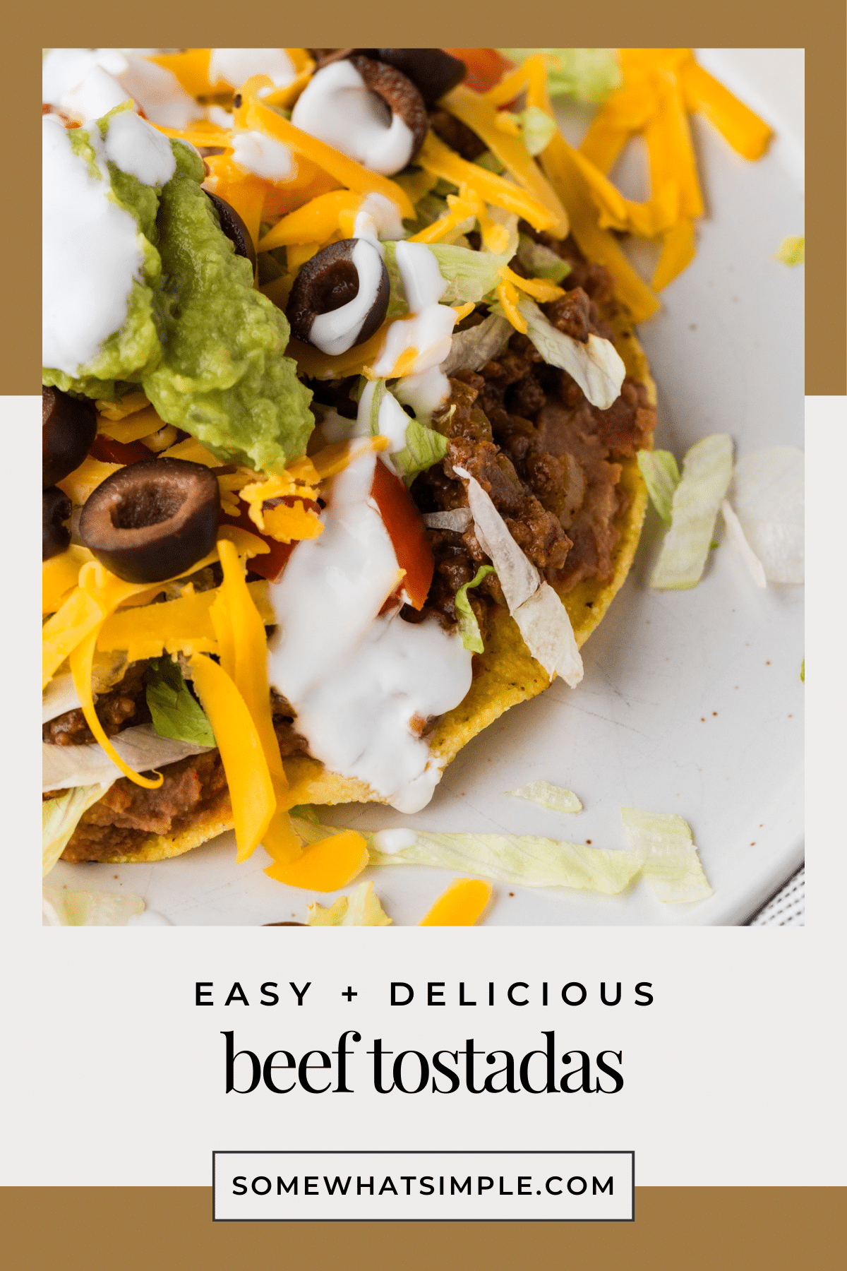Quick and delicious Beef Tostadas your family will love. Perfect weeknight meal with easy toppings and bold flavors. via @somewhatsimple